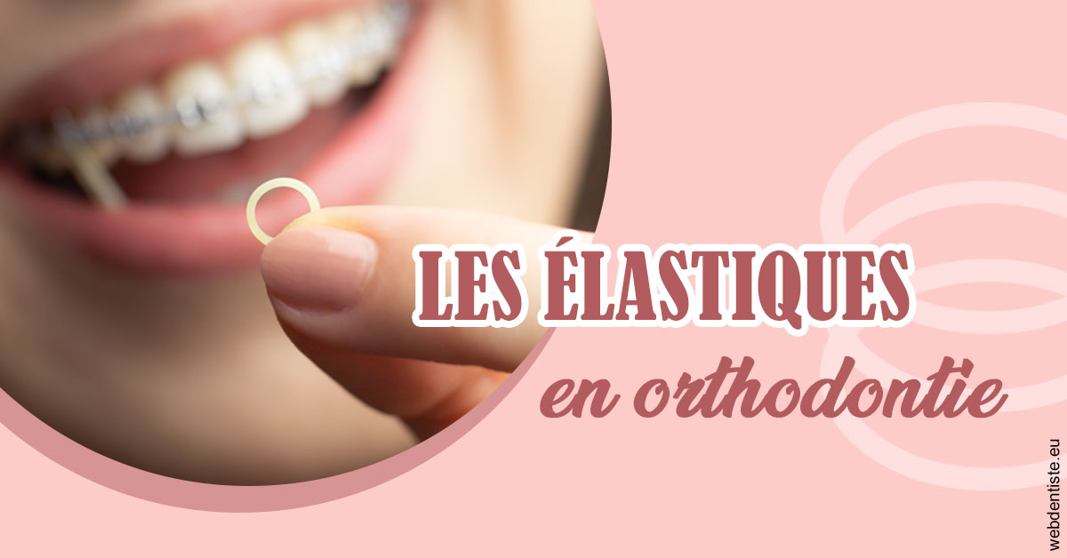 https://selarl-klejman.chirurgiens-dentistes.fr/Elastiques orthodontie 1